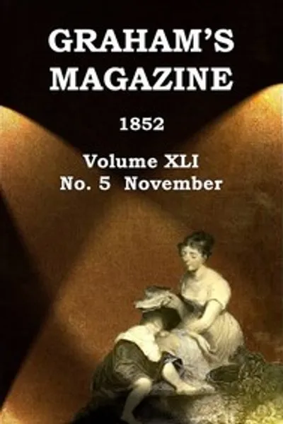 Обложка книги "Журнал Грэма, Том XLI, № 5, Ноябрь 1852"