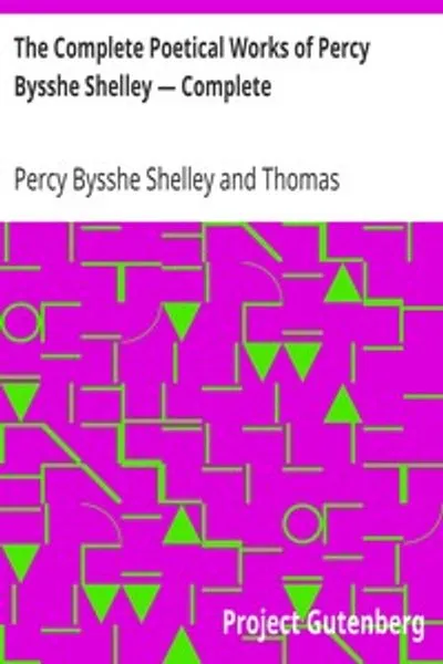 Обложка книги "Полное собрание поэтических произведений Перси Биши Шелли"