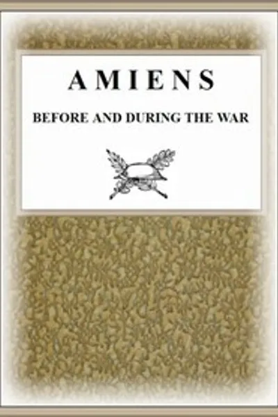 Обложка книги "Амьен до и во время войны"