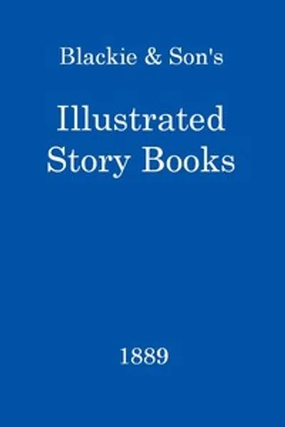 Обложка книги "Иллюстрированный каталог книг для чтения Blackie & Son, 1889"