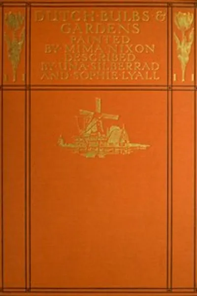 Обложка книги "Голландские луковицы и сады"