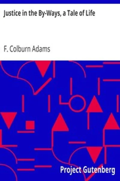 Обложка книги "Справедливость на обочинах, повесть о жизни"