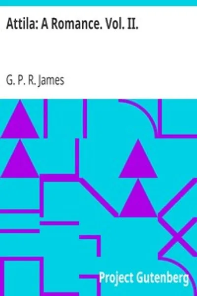 Обложка книги "Аттила: Роман. Том II"