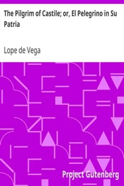 Обложка книги "Пилигрим Кастилии; или, Эль Пелегрино в Су Патрии"