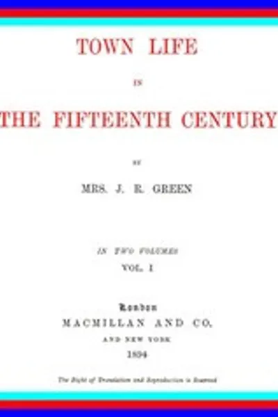 Обложка книги "Городская жизнь в XV веке, том 1 (из 2)"