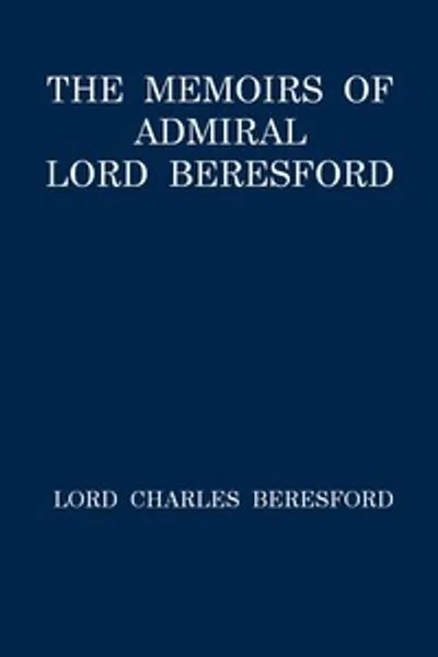 Обложка книги "Мемуары адмирала лорда Бересфорда"