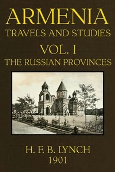 Обложка книги "Армения, путешествия и исследования (Том 1 из 2): Русские провинции"