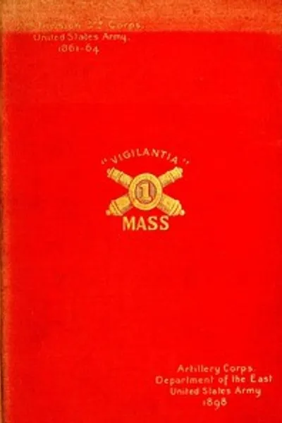 Обложка книги "Первый полк Массачусетской тяжелой артиллерии, Добровольцы Соединенных Штатов, в испано-американской войне 1898 года"