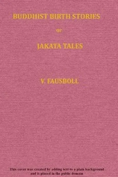 Обложка книги "Буддийские истории о рождениях. Джатака. Том 1"