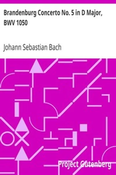 Обложка книги "Бранденбургский концерт № 5 ре мажор, BWV 1050"