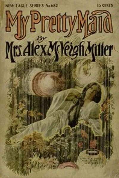 Обложка книги "Моя прелестная служанка; или, Лиан Лестер"