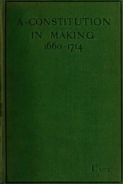 Обложка книги "Конституция в становлении (1660-1714)"
