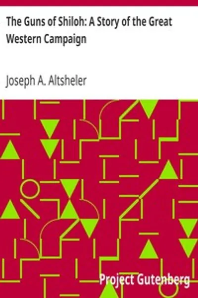 Обложка книги "Орудия Шайло: История великой западной кампании"