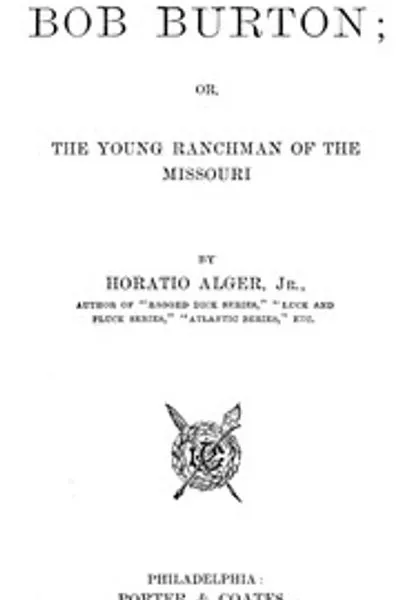 Обложка книги "Боб Бёртон, или Молодой ранчер Миссури"