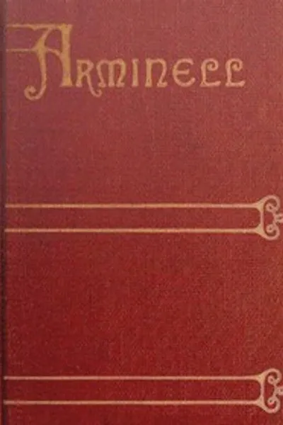 Обложка книги "Арминелл. Социальный роман. Том 3"