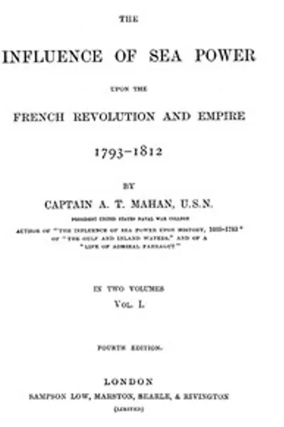 Обложка книги "Влияние морской мощи на французскую революцию и империю 1793-1812, том 1"