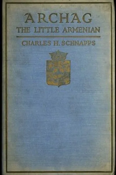 Обложка книги "Арчаг, маленький армянин"
