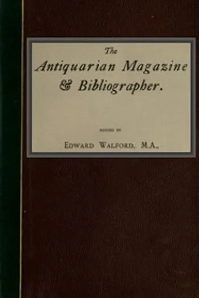 Обложка книги "Антикварский журнал и библиограф; Том 4, июль-декабрь 1884"