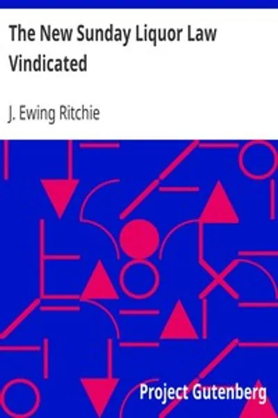 Обложка книги "Новый закон о воскресном спиртном оправдан"