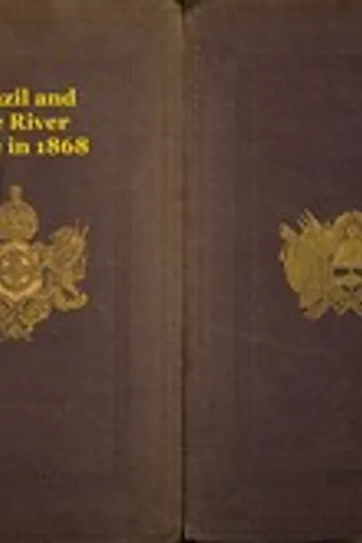 Обложка книги "Бразилия и Речной Плат в 1868 году"