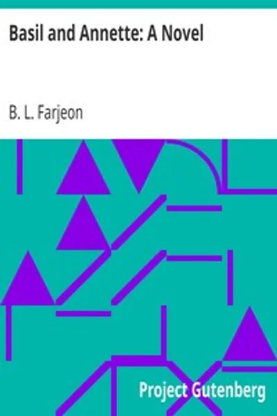 Обложка книги "Базиль и Аннетт: Роман"