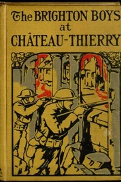 Обложка книги "Мальчики из Брайтона в Шато-Тьерри"