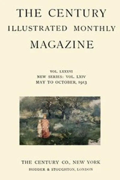 Обложка книги "Иллюстрированный ежемесячный журнал «Век» (май 1913 г.): Том LXXXVI. Новая серия: Том LXIV. Май — октябрь 1913 г."