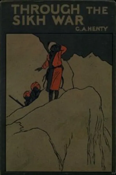 Обложка книги "Через сикхскую войну: Повесть о завоевании Пенджаба"