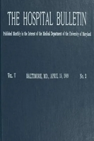 Обложка книги "Больничный бюллетень, т. V, № 2, 15 апреля 1909 г."