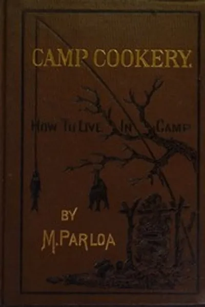 Обложка книги "Походная кухня. Как жить в походе"