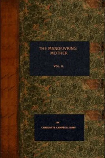 Обложка книги "Маневрирующая мать (том 2 из 3)"