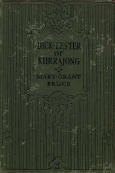 Обложка книги "Дик Лестер из Курраджонга"