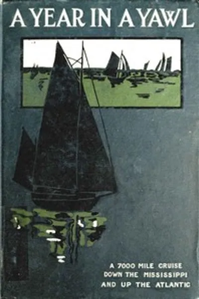 Обложка книги "Год в шхуне: Правдивая повесть о приключениях четырех мальчиков в тридцатифутовой шхуне"