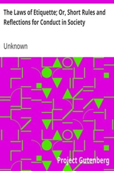 Обложка книги "Законы этикета; или Краткие правила и размышления о поведении в обществе"