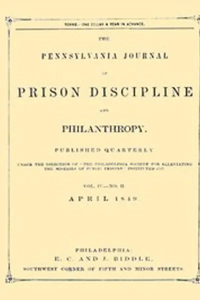 Обложка книги "Журнал Пенсильванской тюремной дисциплины и благотворительности (Том IV, № 2, апрель 1849)"