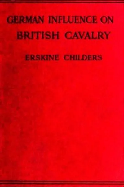 Обложка книги "Влияние Германии на британскую кавалерию"