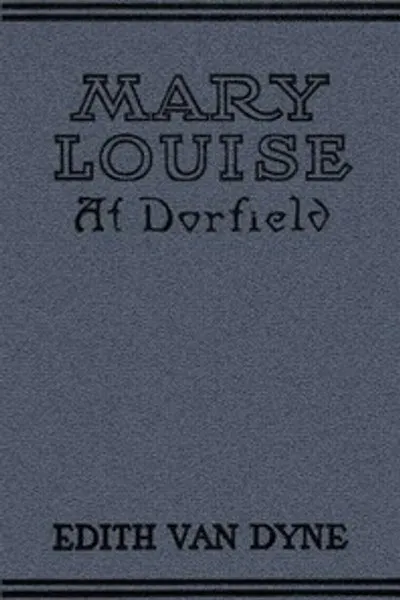 Обложка книги "Мэри Луиза в Дорфилде"