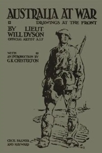 Обложка книги "Австралия на войне: Зимний дневник Уилла Дайсона на Сомме и у Ипра во время кампаний 1916 и 1917 годов"