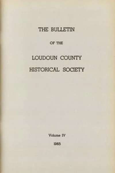 Обложка книги "Бюллетень Исторического общества округа Лаудон, Том IV, 1965"