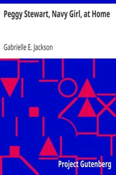Обложка книги "Пегги Стюарт, девушка-моряк, дома"