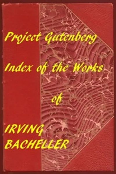 Обложка книги "Индекс произведений Ирвинга Бэшеллера из проекта Gutenberg"