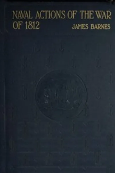 Обложка книги "Морские сражения войны 1812 года"
