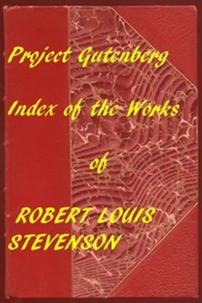 Обложка книги "Индекс произведений Роберта Льюиса Стивенсона из Project Gutenberg"