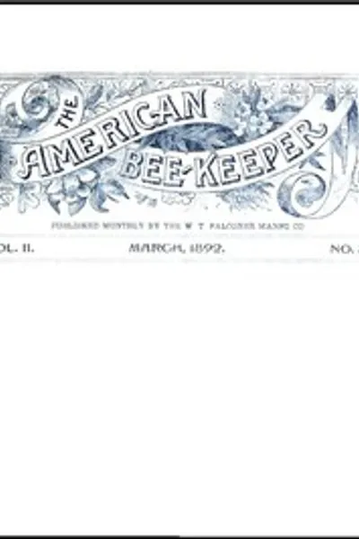 Обложка книги "Американский пчеловод, Том II, № 3, март 1892"