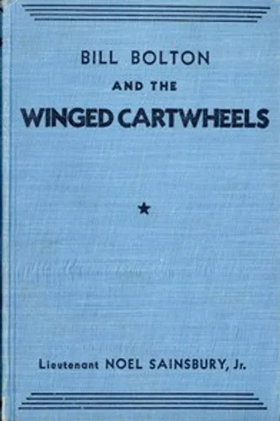 Обложка книги "Билл Болтон и крылатые колеса"
