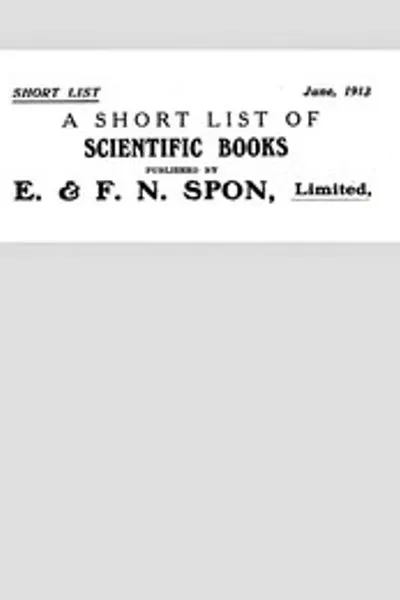 Обложка книги "Краткий список научных книг, изданных E. & F. N. Spon, Limited. Июнь 1913"