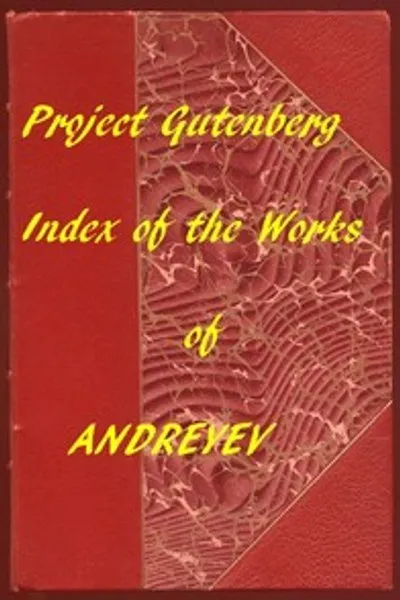 Обложка книги "Индекс произведений Леонида Андреева из проекта Gutenberg"