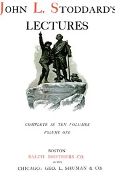 Обложка книги "Лекции Джона Л. Стоддарда, т. 01 (из 10): Норвегия, Швейцария, Афины, Венеция"