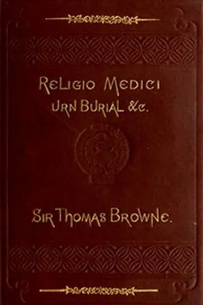 Обложка книги "Религия врача, Гидриотаффии и Письмо другу"