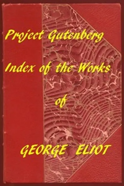 Обложка книги "Индекс произведений Джорджа Элиота из проекта Gutenberg"
